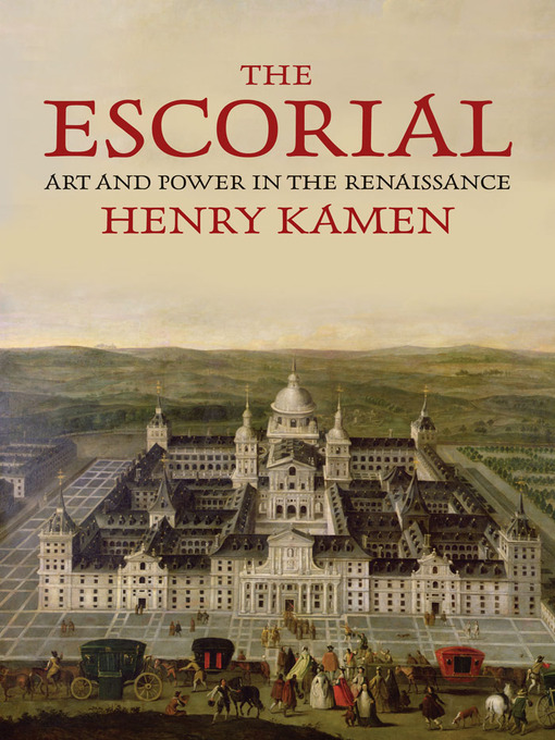 Title details for The Escorial by Henry Kamen - Available
